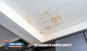 Yan Binadan Su Sızıntısı Şikayeti