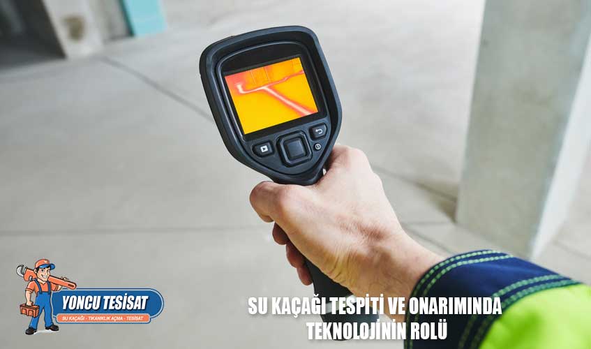 Su Kaçağı Tespiti ve Onarımında Teknolojinin Rolü