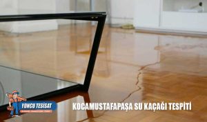 Kocamustafapaşa Su Kaçağı Tespiti