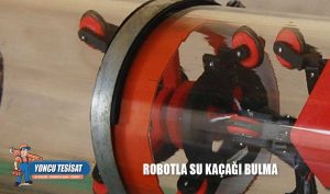 Robotla Su Kaçağı Bulma