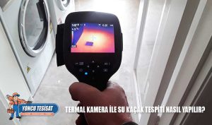 Termal kamera ile su kaçak tespiti nasıl yapılır?