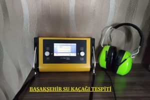 başakşehir su kaçağı tespiti